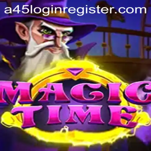 MagicTime: An Immersive Adventure Awaits with A45 Login Register
